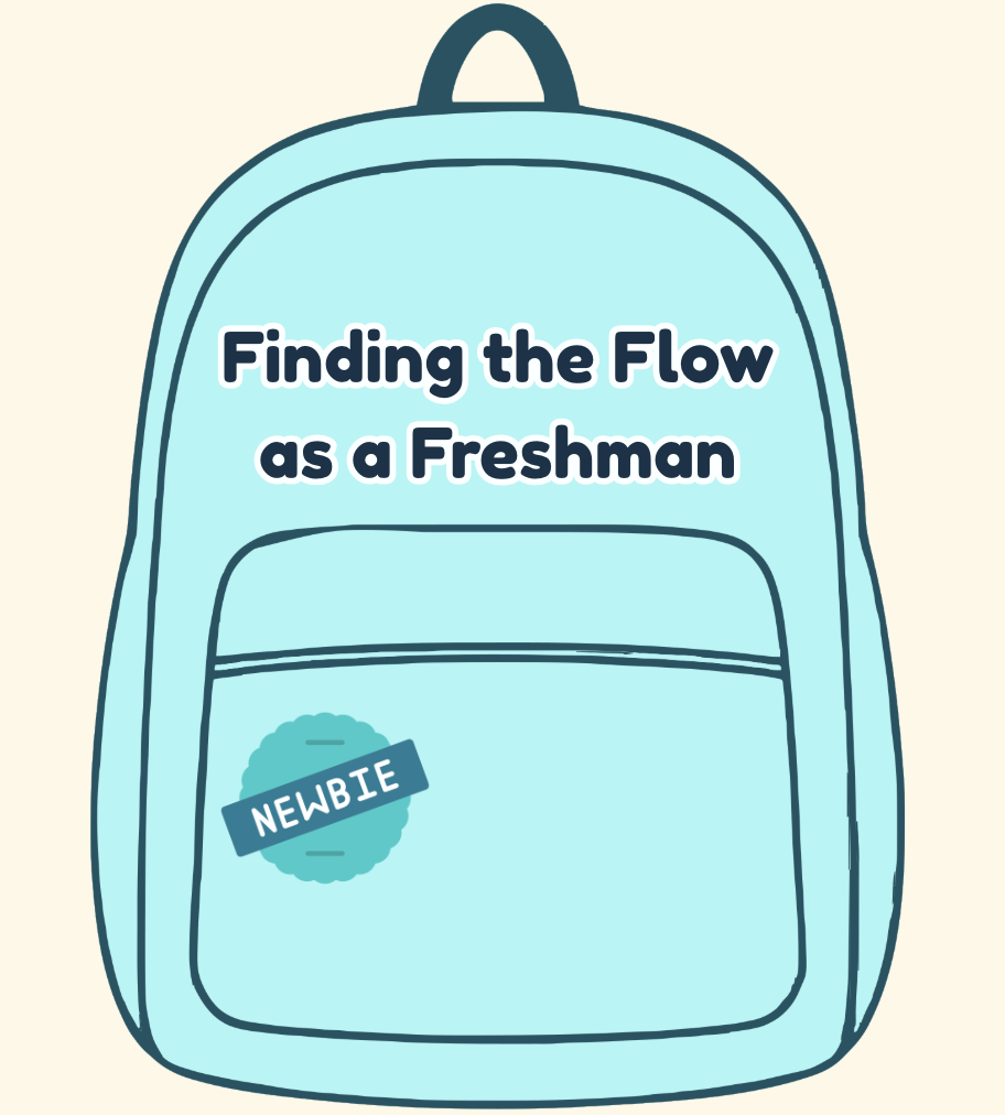Finding the Flow as a Freshman