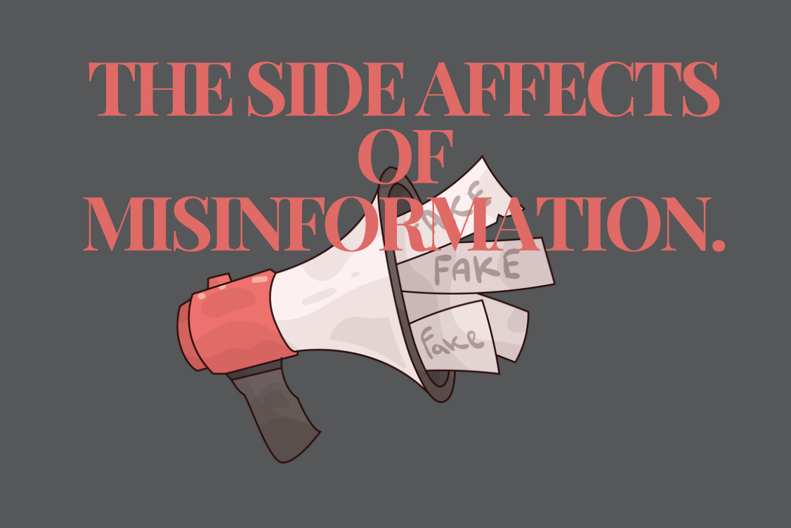 The Side Affects of Misinformation